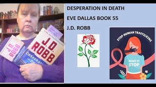 DESPERATION IN DEATH EVE DALLAS SERIES 55 JD ROBB HUMAN TRAFFICKING is real bookrecommendations [upl. by Eikcir22]