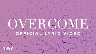 Overcome  Official Lyric Video  Elevation Worship [upl. by Radford]