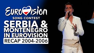 🏳️ Serbia amp Montenegro in Eurovision Song Contest20042006 RECAP Србија и Црна Гора на Евровизији [upl. by Powel]