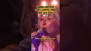 part2 she just keeps getting better 🤯😍 sabrinacarpenter chappellroan goodluckbabe cover bbc [upl. by Ettennan]