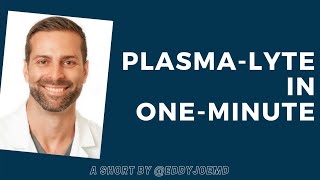 PlasmaLyte Plasmalyte in One Minute [upl. by Aeslehc]