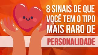 8 SINAIS DE QUE VOCÃŠ TEM O TIPO MAIS RARO DE PERSONALIDADE  INFJ [upl. by Kenweigh]