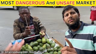 MOST DANGEROUS And UNSAFE MARKET In Johannesburg CBDSouth Africa [upl. by Milford]