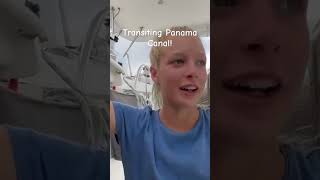 Yay Transiting the Panama Canal on short notice sailing family panama shorts [upl. by Rairb]