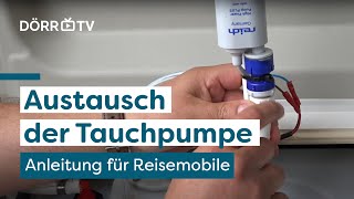 Austausch der Tauchpumpe  Unsere Anleitung für dein Reisemobil [upl. by Nyraa]