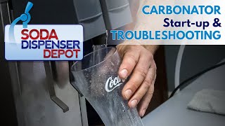 Carbonator Startup and Troubleshooting [upl. by Cohette]