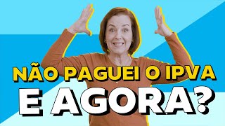 Como resolver IPVA atrasado Descubra soluções e consequências  ChamaoGringo [upl. by Samau]