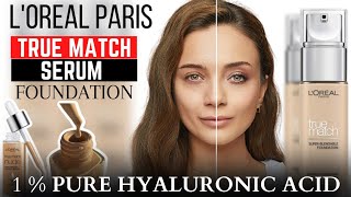 LOreal Paris True Match Serum Foundation Review23 [upl. by Benedetta]