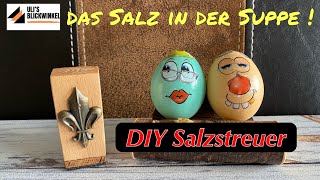 Das Salz in der Suppe  DIY Der Salzstreuer [upl. by Ledoux]