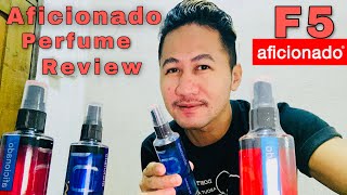 AFICIONADO F5 PERFUME REVIEW I BY YLARN MyAficionadoPicks [upl. by Assenav]