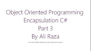 Lecture 10 Part 3  Encapsulation C Urdu [upl. by Arammahs670]