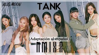 NMIXX  Tank AdaptaciónCover en español [upl. by Anilahs]