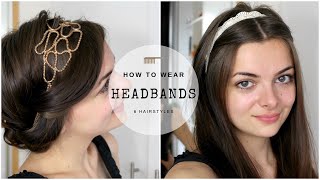 Six Ways To Wear Headbands [upl. by Tennos]