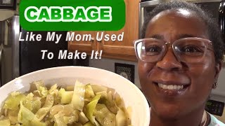 Cabbage Like My Mom Used To Make It  Simple Recipe [upl. by Ahseel]