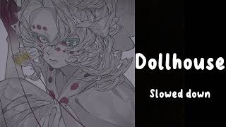 Dollhouse slowed down Melanie Martinez [upl. by Lecrad]