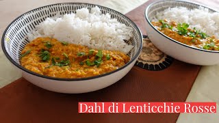 DAHL DI LENTICCHIE ROSSE RICETTA FACILEVEGAN GLUTENFREE EASY INDIAN RED LENTIL DALCucina dei Senza [upl. by Evan489]