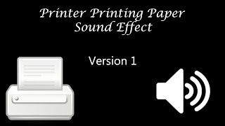 Printer Printing Sound Effect 2 [upl. by Yousuf256]