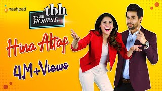 Hina Altaf  To be Honest  Complete Episode  Nashpati Prime [upl. by Anneiv]