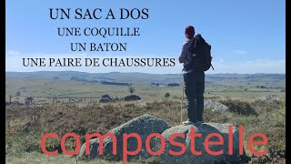 COMPOSTELLE UNE RANDONNEE PAS COMME LES AUTRES LES RAISONS DE CETTE AVENTURE INCROYABLE [upl. by Corydon]