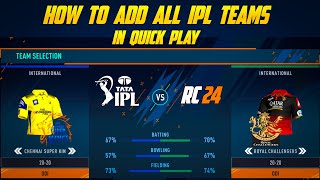 How to Play IPL 2024 in Quick Play Full Process  Real Cricket™ 24 Real Jersey and Faces Update [upl. by Lucrece262]