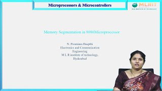 LEC06 MPMC  Memory Segmentation in 8086 microprocessor By Mrs N Poornima Deepthi [upl. by Fabrice]