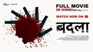 BADLA REVENGE  HINDI FULL MOVIE [upl. by Nilats94]