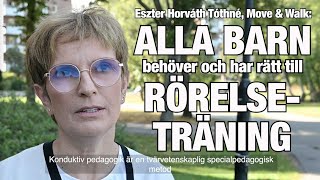 Eszter Horváth Tóthné Alla barn behöver rörelseträning [upl. by Nalla]