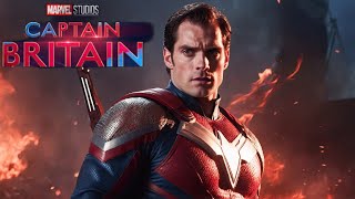 Henry Cavill joins Marvel for CAPTAIN BRITAIN [upl. by Zetes]