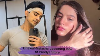 DhawalNatasha Upcoming look Pandya store New update 22nd January 2024 [upl. by Bradleigh]