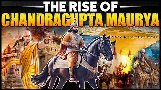 Chandragupta Maurya Story of Remarkable Rise to Power  Mauryan Empire  Ancient Indian History [upl. by Rumpf]