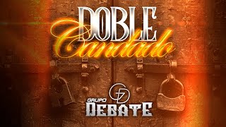 Grupo Debate  Doble Candado Official Video [upl. by Calendra]