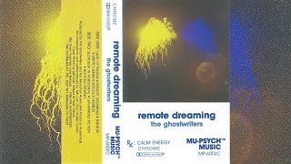 The Ghostwriters  Remote Dreaming 1986 [upl. by Melva]