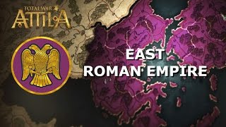 Total War Attila Eastern Roman Empire Intro Cinematic [upl. by Gemina]