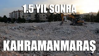 Depremden 15 Yıl Sonra KAHRAMANMARAŞ 🇹🇷 [upl. by Adirahs]