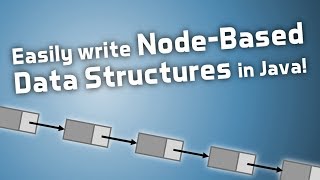 NodeBased Data Structures in Java [upl. by Anerok]