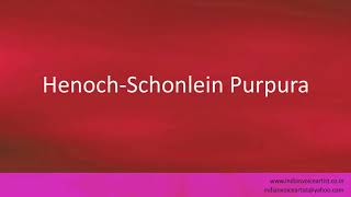 Pronunciation of the words quotHenochSchonlein Purpuraquot [upl. by Etem]