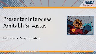 ARMA InfoCon 2019 Presenter Interview Amitabh Srivastav [upl. by Selokcin]