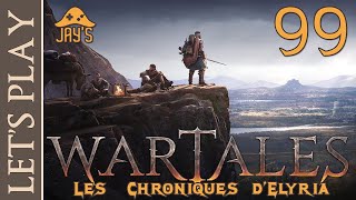 FR Wartales  Les Chroniques dElyria   Épisode 99 [upl. by Carmelina28]