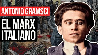 Antonio Gramsci El Marx Italiano [upl. by Doloritas484]