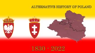 Alternative History of Poland  Part II  1830  2022 [upl. by Landing472]