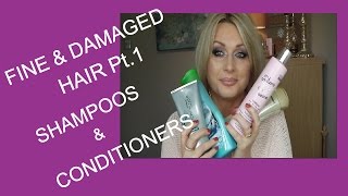 FINE amp DAMAGED HAIR Pt1  SHAMPOOS amp CONDITIONERS [upl. by Cody]