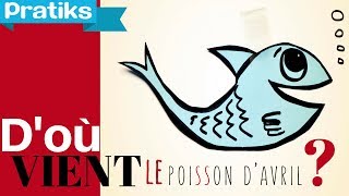 Doù vient le poisson dAvril [upl. by Mian966]