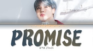 BTS 방탄소년단 JIMIN Promise 약속 Lyrics [upl. by Erving464]