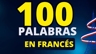 🚀 Francés 100 palabras para empezar en francés💯 francés [upl. by Jase]