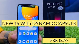 VGo TEL NEW 16 4gb 64gb With Dynamic Capsule 💊 Design In Just PKR’18599 [upl. by Korman784]