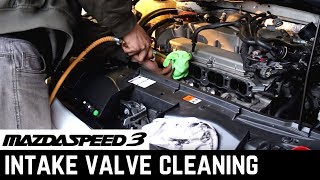 Mazdaspeed 3  Intake Valve Cleaning [upl. by Eugen]