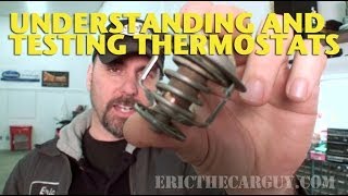 Understanding and Testing Thermostats EricTheCarGuy [upl. by Onitnatsnoc758]