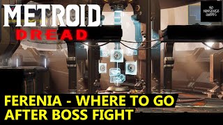 Metroid Dread Ferenia Stuck  Where to Go After Boss Fight with Robot Chozo [upl. by Friedland]