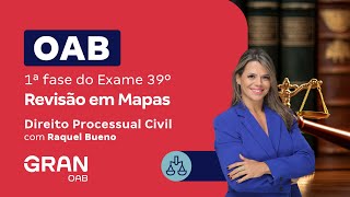 1ª fase do 39º Exame OAB  Revisão em mapas de Direito Processual Civil com Raquel Bueno [upl. by Audra927]