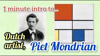 All about Piet Mondrian  1 Minute Art Lesson Intro [upl. by Nayrbo]